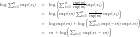  \begin{array}{rcl} \log \sum_{i=1}^{n} \exp (x_{i}) & = &  \log \Bigr( \sum_{i=1}^{n} \frac{\exp (m)}{\exp (m)} \exp(x_{i}) \Bigl) \\ &= & \log \Bigr( \exp (m) \sum_{i=1}^{n} \frac{1}{\exp (m)} \exp(x_{i}) \Bigl) \\ & = & \log \exp( m) + \log \Bigr( \sum_{i=1}^{n} \exp(-m) \exp(x_{i}) \Bigl) \\ & = & m + \log \Bigr( \sum_{i=1} \exp( x_{i} -m ) \Bigl) \end{array} 