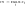 m = \underset{i}{\max} \, x_{i} 