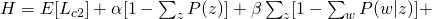 H = E[L_{c2}] + \alpha [1-\sum_{z} P(z) ] + \beta \sum_{z}[1- \sum_{w} P(w|z)]+