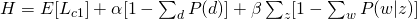 H = E[L_{c1}]+ \alpha [1-\sum_{d} P(d) ]+ \beta \sum_{z}[1- \sum_{w} P(w|z)] 